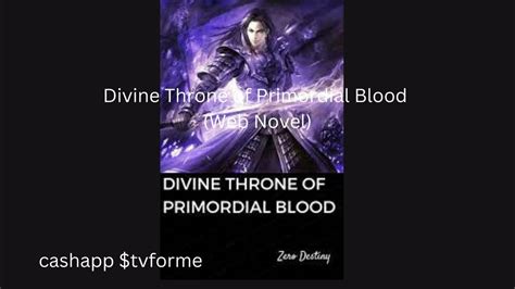 Divine Throne of Primordial Blood (Web Novel) .